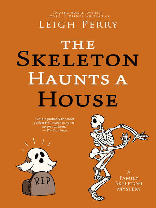 Title details for The Skeleton Haunts a House by Leigh Perry - Available